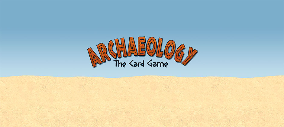 Archaeology: The Card Game