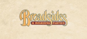 Broadsides and Boarding Parties – The Esoteric Order of Gamers