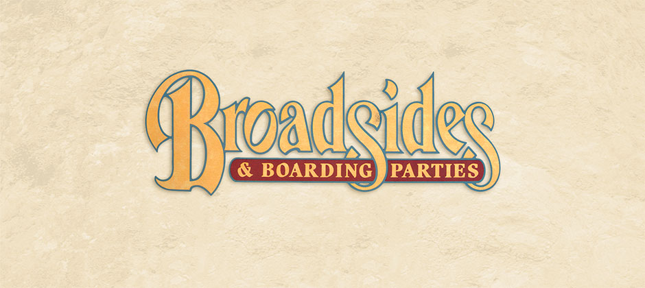 Broadsides and Boarding Parties