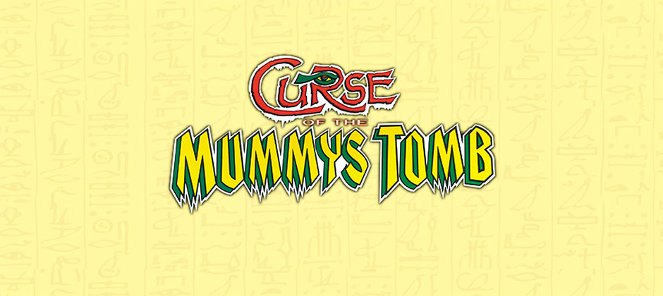 Curse of the Mummy’s Tomb