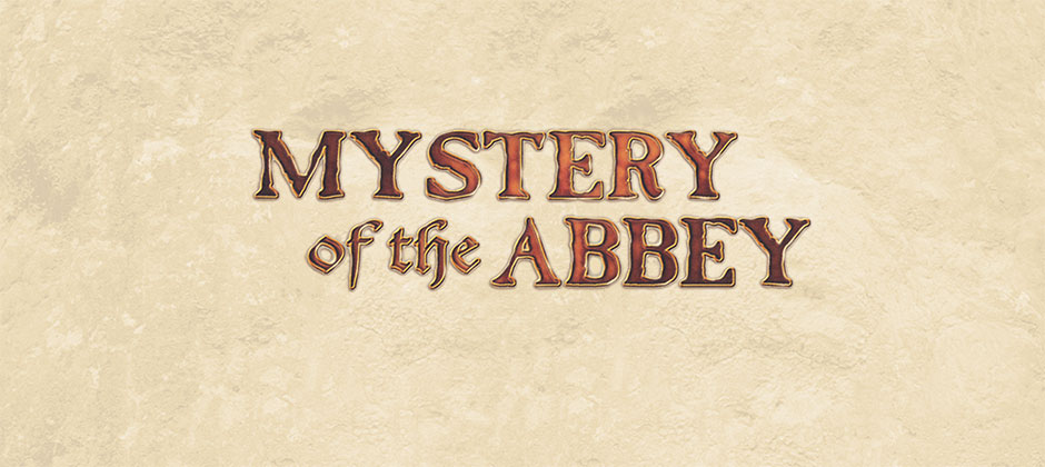 Mystery of the Abbey