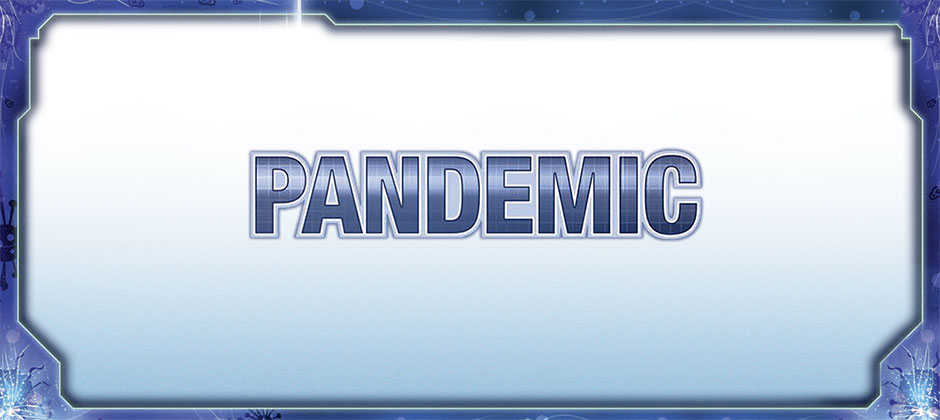 Pandemic