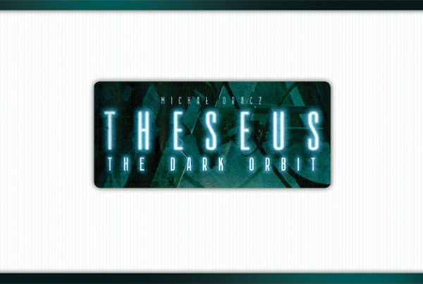 Theseus: The Dark Orbit