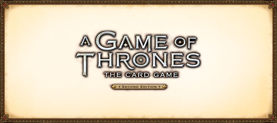 A Game of Thrones: The Card Game Second Edition