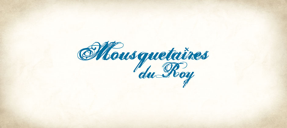 Mousquetaires du Roy