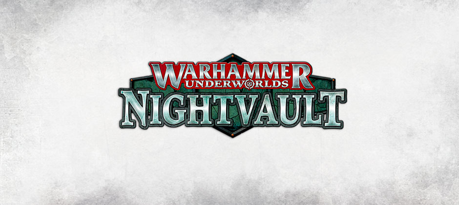 Warhammer Underworlds: Nightvault