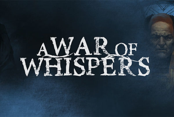 A War of Whispers