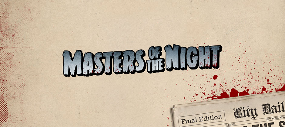 Masters of the Night