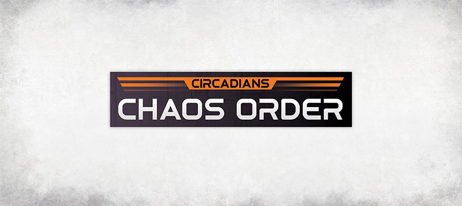 Circadians: Chaos Order