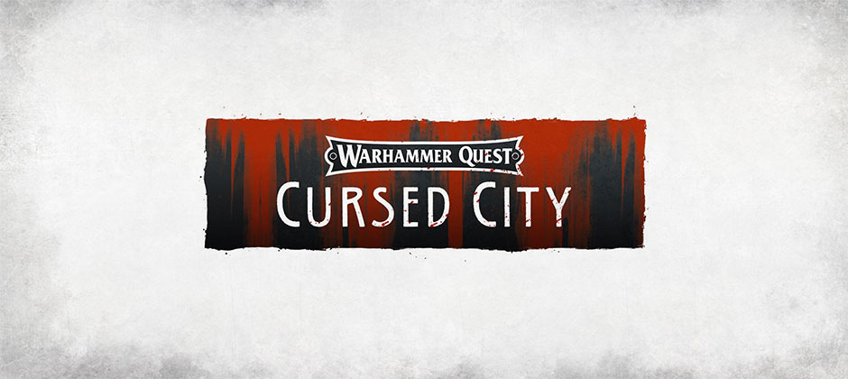 Warhammer Quest: Cursed City