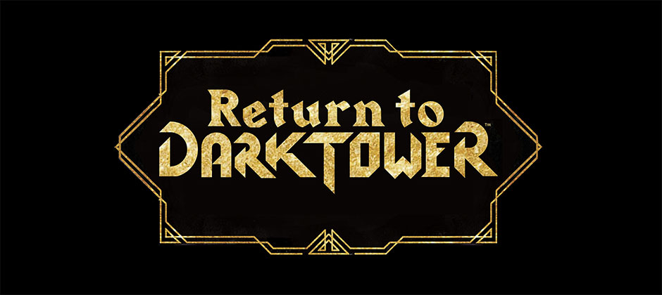 Return to Dark Tower