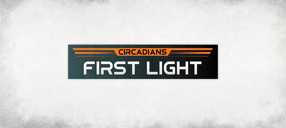 Circadians: First Light