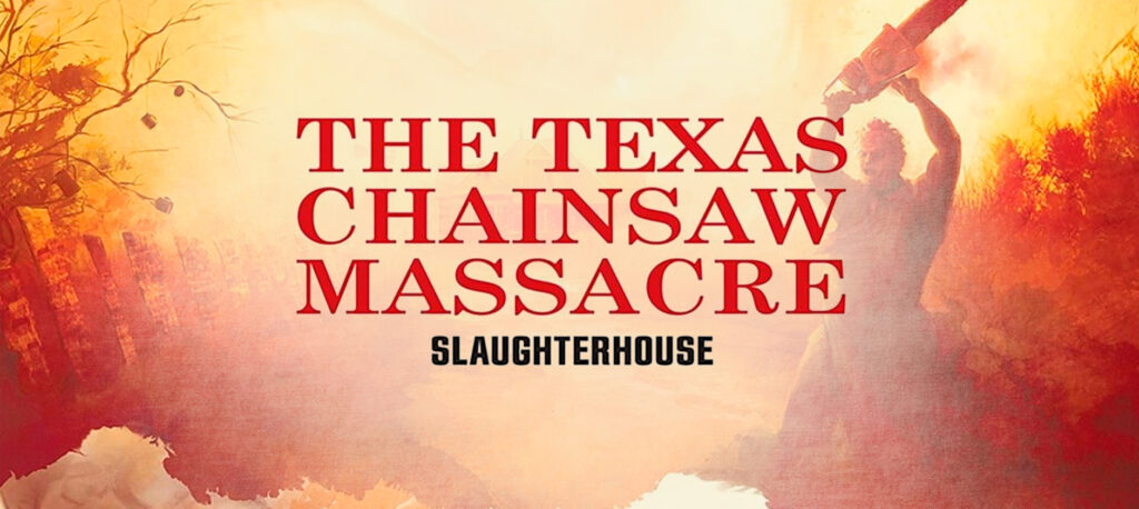 The Texas Chainsaw Massacre: Slaughterhouse