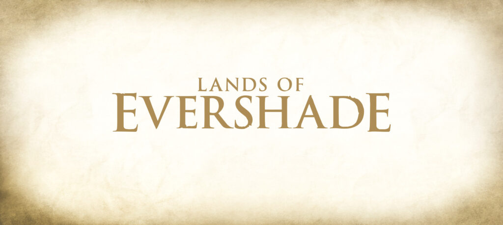 Lands of Evershade